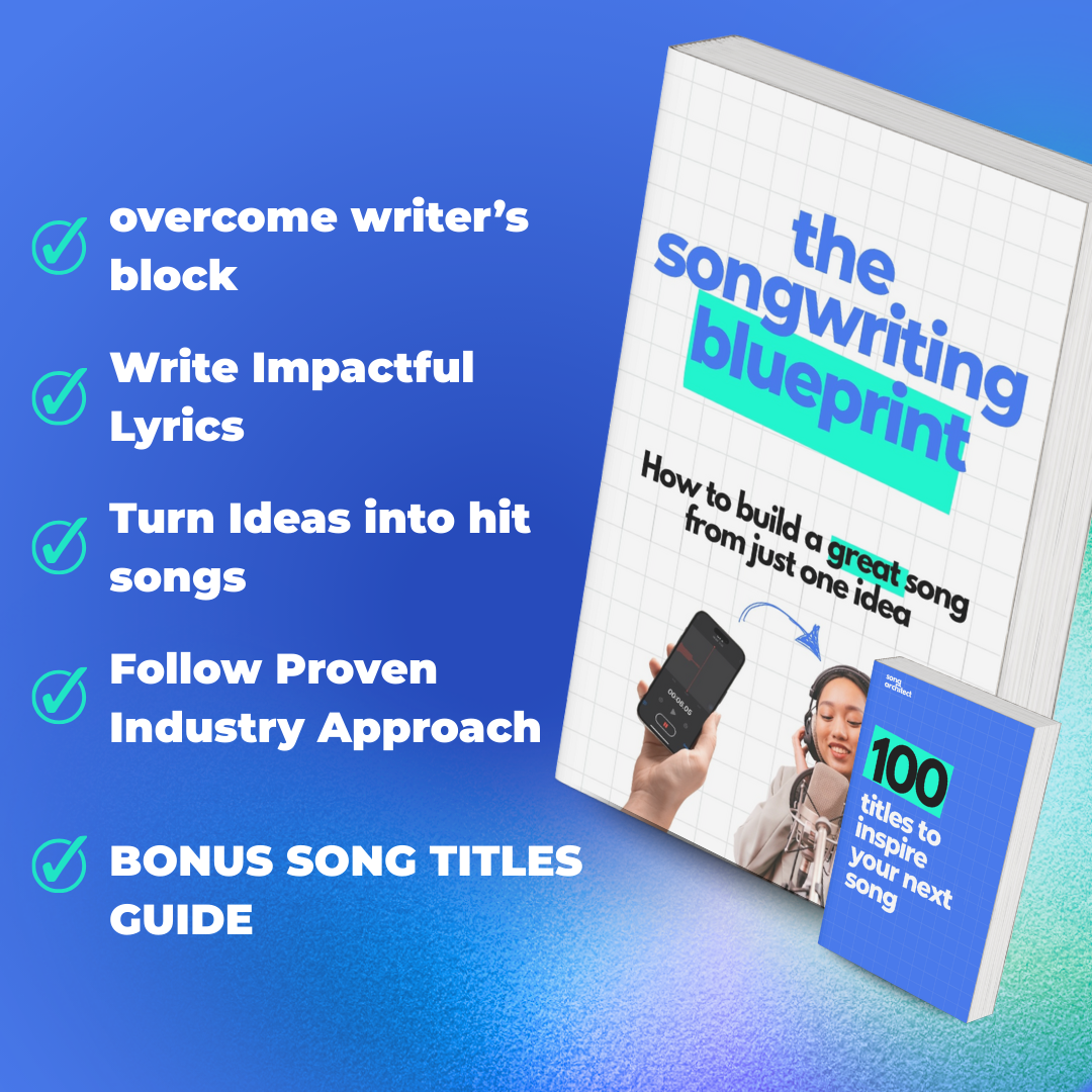 The Songwriting Blueprint